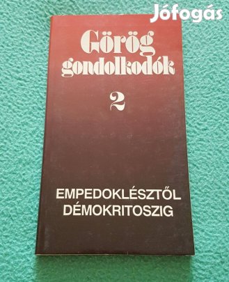 Görög gondolkodók 2.: Empedoklésztől Démokritoszig könyv