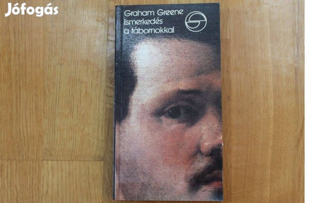 Graham Green - Ismerkedés a tábornokkal