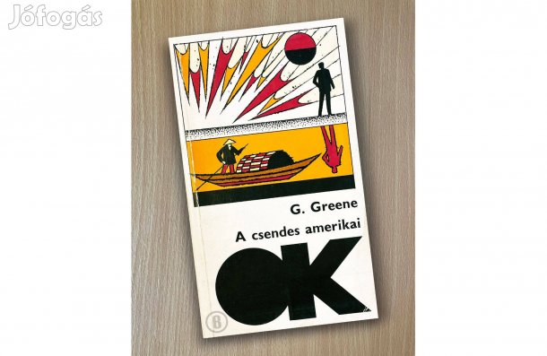 Graham Greene: A csendes amerikai - - - (Csak személyesen!)