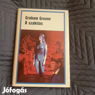 Graham Greene: A szakítás