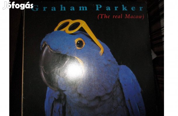 Graham Parker The Real Macaw bakelit hanglemez eladó