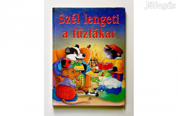 Grahame - Polgár: Szél lengeti a fűzfákat - - - (Csak személyesen!)