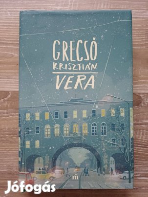 Grecsó Krisztián: Vera