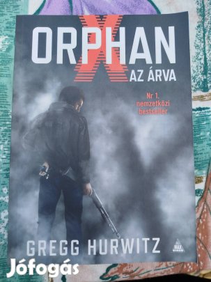 Gregg Hurwitz - Orphan Az árva 