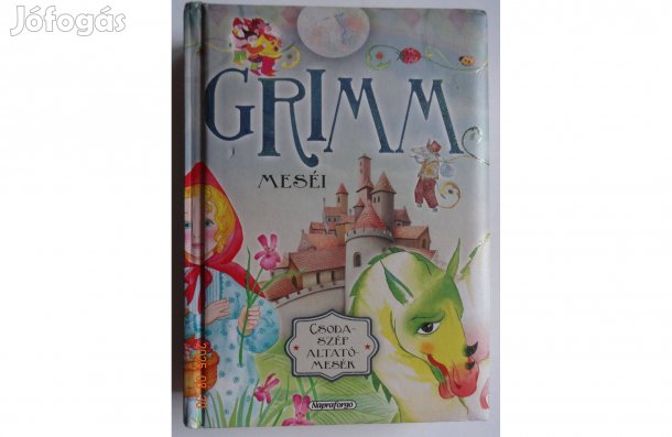 Grimm Meséi - Csodaszép Altatómesék - 23 mese