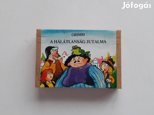 Grimm: A hálátlanság jutalma leporello mesekönyv 12*8 cm