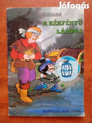 Grimm - Haui József: A kékfényű lámpás képeskönyv