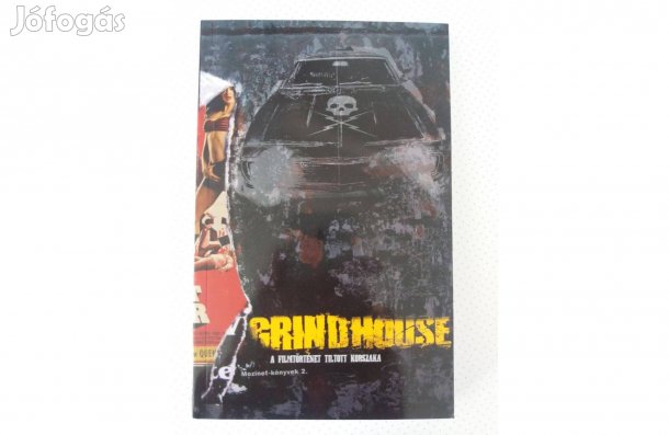 Grindhouse - A filmtörténet tiltott korsza