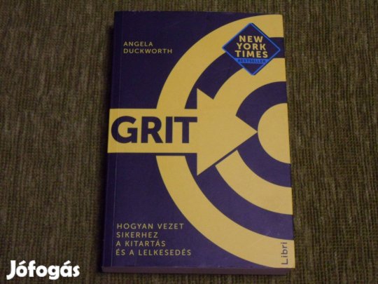 Grit - Hogyan vezet sikerhez a kitartás és a lelkesedés