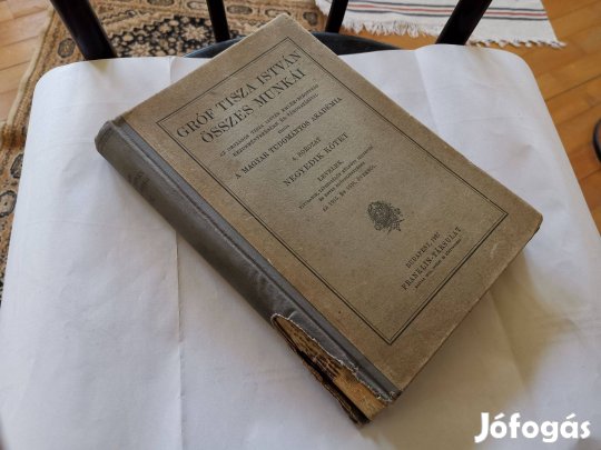 Gróf Tisza István összes munkái negyedik kötet - levelek 1915. és 1916