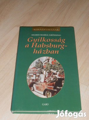 Grössing: Gyilkosság a Habsburg-házban (6797)