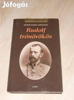 Grössing: Rudolf trónörökös (6794)