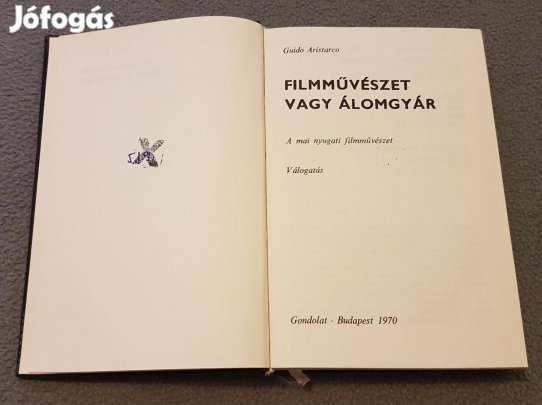 Guido Aristarco: Filmművészet vagy álomgyár könyv