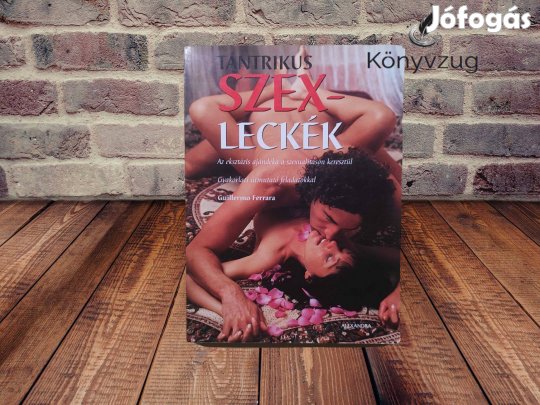 Guillermo Ferrara - Tantrikus szexleckék