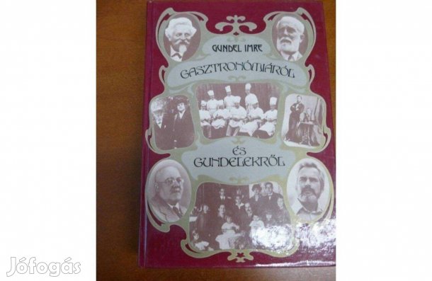 Gundel Imre - Gasztronómiáról és Gundelekről