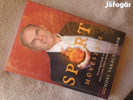 Gundel Takács Gábor: A sport művészete + Becsúszó szerelések