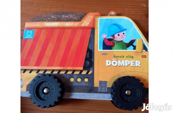 Guruló világ - Dömper