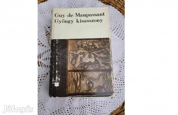 Guy de Maupassant Gyöngy kisasszony -Válogatott elbeszélések