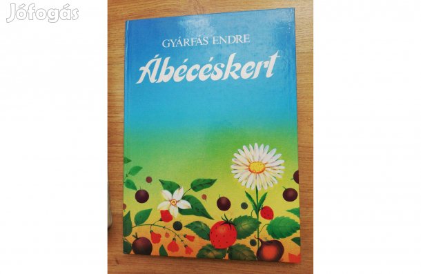 Gyárfás Endre Ábécéskert verses könyv 500 Ft nagy alakú