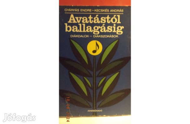 Gyárfás Endre - Kecskés András: Avatástól ballagásig
