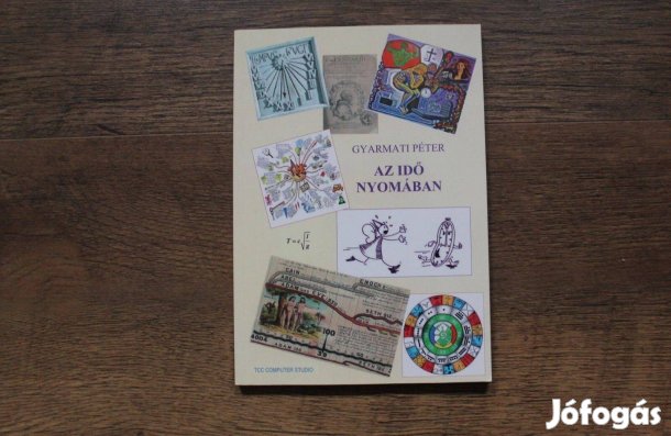Gyarmati Péter - Az idő nyomában