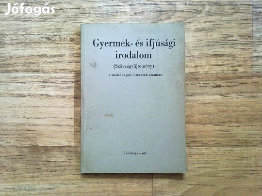 Gyermek- és ifjúsági irodalom (Szöveggyűjtemény)