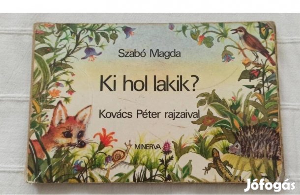 Gyermekkönyv, Szabó Magda: Ki hol lakik?