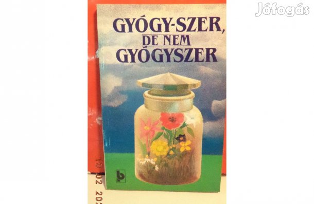 Gyógy - szer, de nem gyógyszer