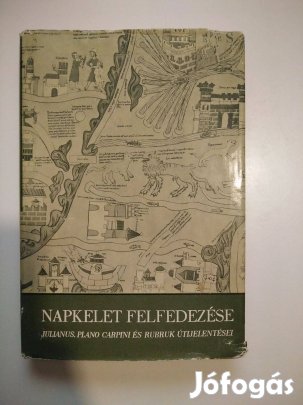 Györffy György (szerk.) - Napkelet felfedezése