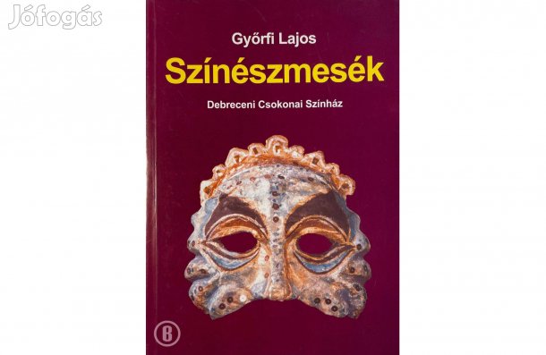 Győrfi Lajos: Színészmesék - - - (Csak személyesen!)