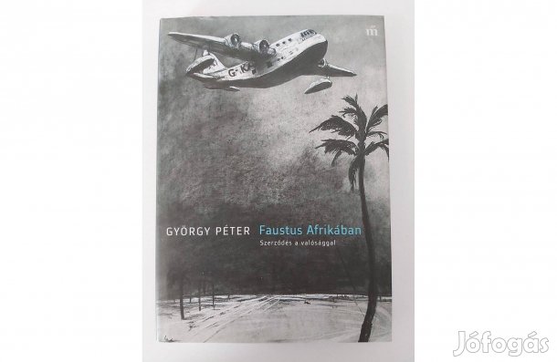 György Péter: Faustus Afrikában