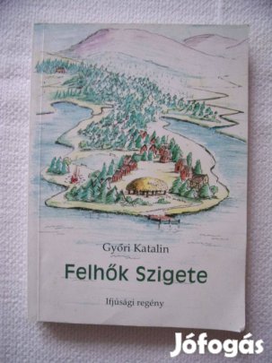 Győri Katalin: Felhők Szigete , könyv