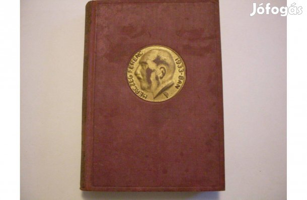 Gyűjtőknek 1933-as Herczeg Ferenc válogatott munkáinak emlék kiadása