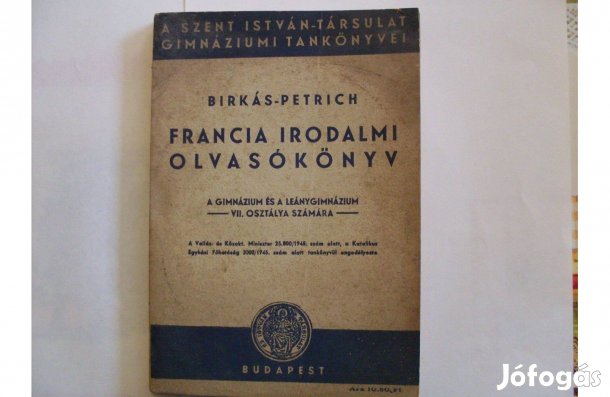 Gyűjtőknek 1945-ös Francia Irodalmi Olvasókönyv eladó