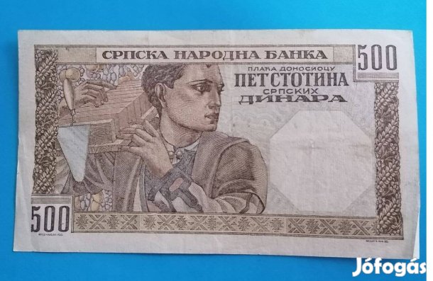 Gyűjtőknek hajtatlan 1941-es Szerbia 500 Dinár papírpénz eladó
