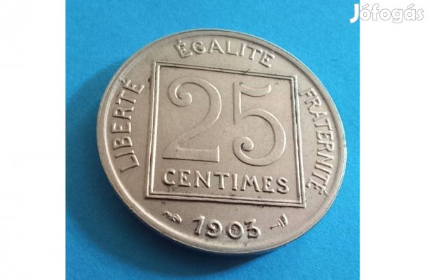 Gyűjtőknek szép 1903-as Franciaország 25 Centimes pénzérme eladó