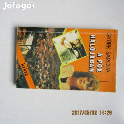 Gyürk Sarolta A pók hálójában