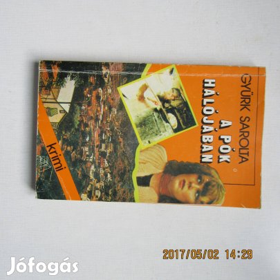 Gyürk Sarolta A pók hálójában