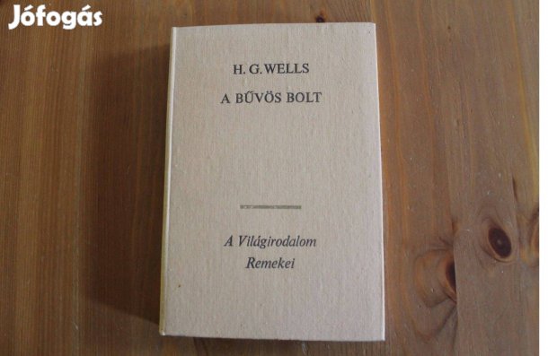 H.G.Wells - A bűvös bolt és más elbeszélések