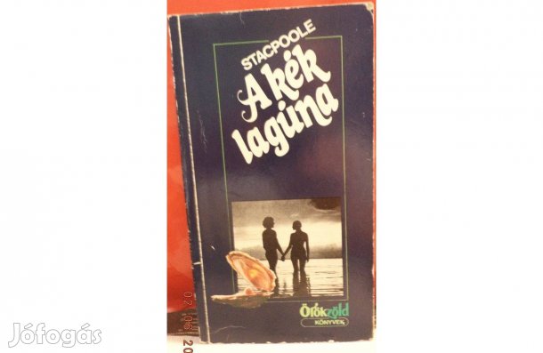 H. De Vere Stacpoole: A kék laguna