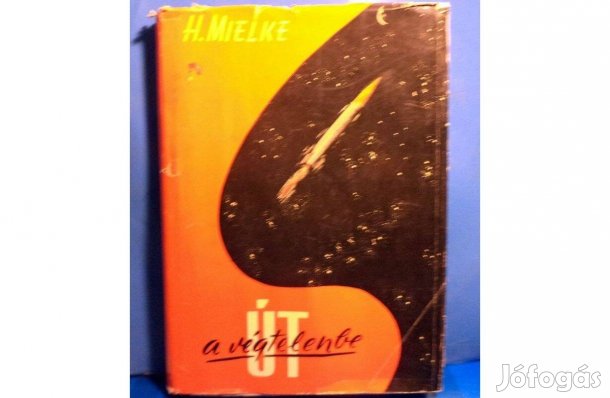 H. Mielke: Út a végtelenbe