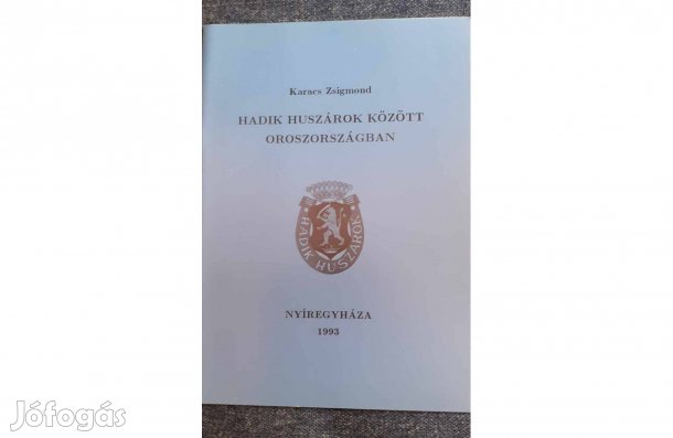 Hadik Huszárok Között Oroszországban Cimű Füzet Könyv