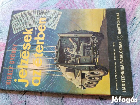 Haditeknika Fiataloknak 1975-ös "Jelzés az éterben "