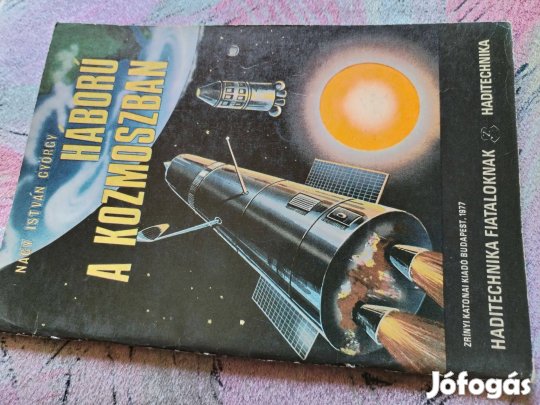 Haditeknika Fiataloknak 1977-es "Háború a Kozmoszban"