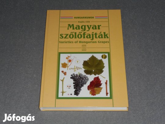 Hajdu Edit - Magyar szőlőfajták