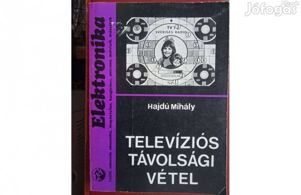 Hajdú Mihály - Televíziós távolsági vétel , MK kiadó , 1980