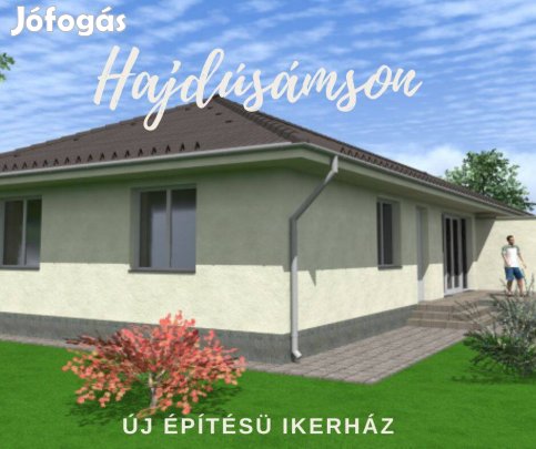Hajdúsámson-Sámsonkert új építésű ikerház 4 szoba