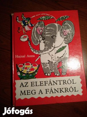 Hajnal Anna - Az elefántról meg a fánkról