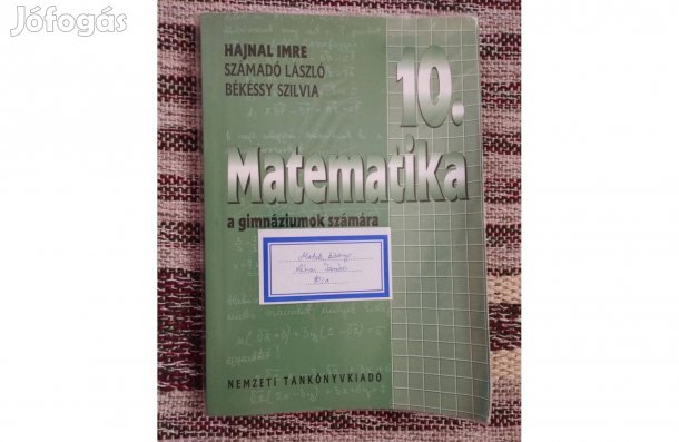 Hajnal Imre Számadó László Békéssy Szilvia - Matematika 10