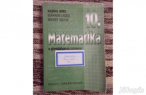 Hajnal Imre Számadó László Békéssy Szilvia - Matematika 10